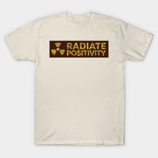 Radiate Positivity T-Shirt